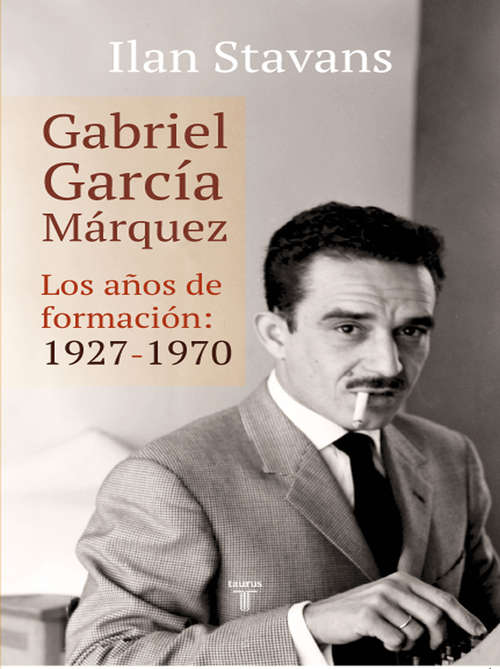 Gabriel García Márquez: años de formación