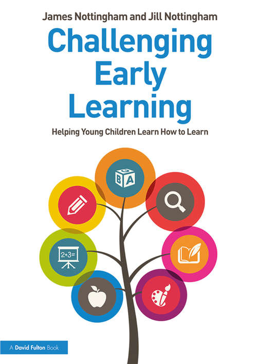 Book cover of Challenging Early Learning: Helping Young Children Learn How to Learn