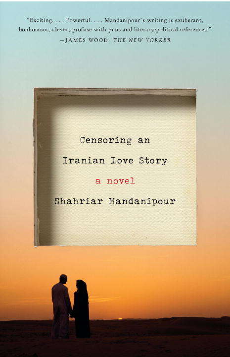 Book cover of Censoring an Iranian Love Story