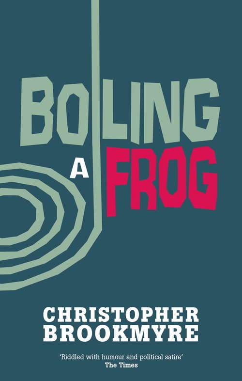 Book cover of Boiling a Frog