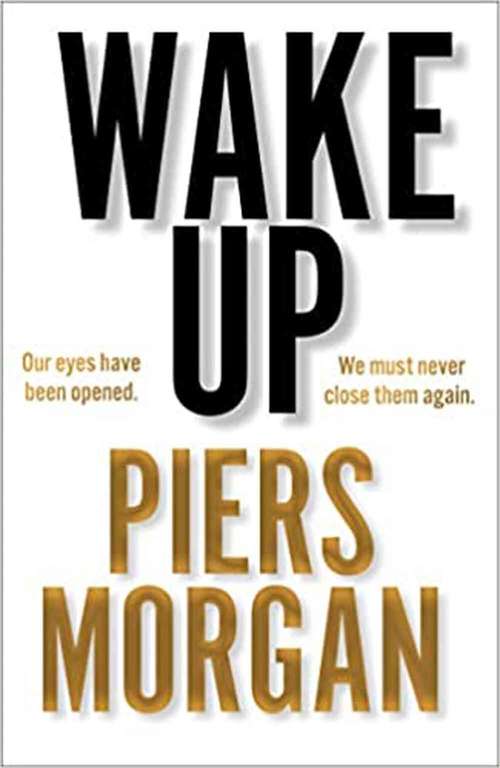 Book cover of Wake Up: Why The World Has Gone Nuts