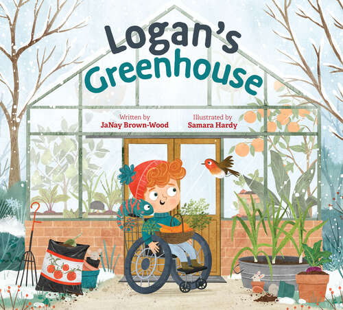 Logan's Greenhouse (Where In the Garden? #3)