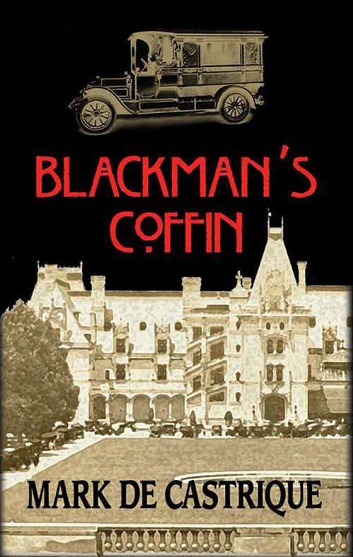 Blackman's Coffin: A Sam Blackman Mystery (Sam Blackman Series #1)