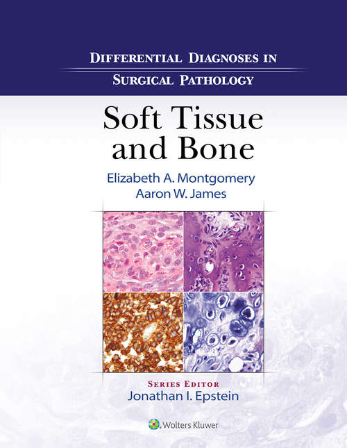 Book cover of Differential Diagnoses in Surgical Pathology: Soft Tissue and Bone: Differential Diagnoses In Surgical Pathology