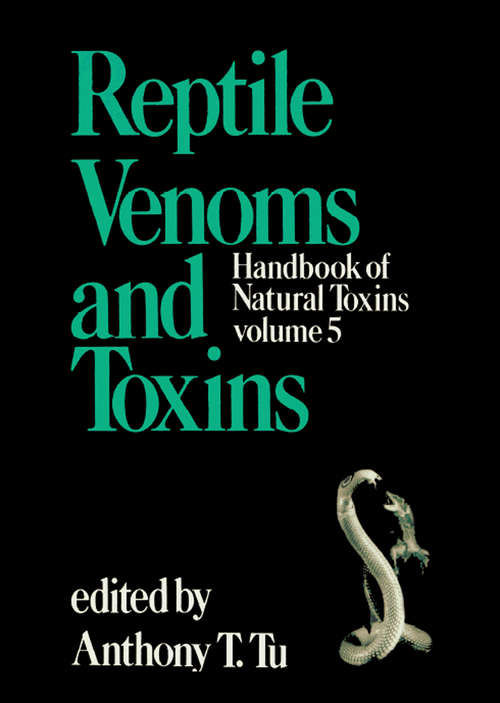 Book cover of Handbook of Natural Toxins: Reptile Venoms and Toxins (Handbook Of Natural Toxins Ser.)