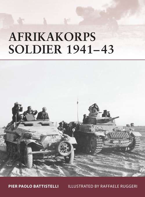 Book cover of Afrikakorps Soldier 1941-43