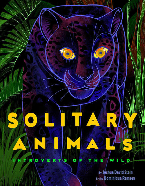 Book cover of Solitary Animals: Introverts of the Wild