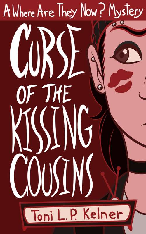 Book cover of Curse of the Kissing Cousins