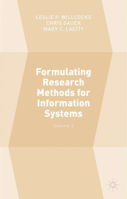Formulating Research Methods for Information Systems