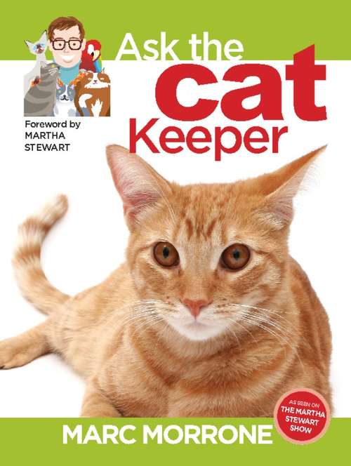 Book cover of Marc Morrone's Ask the Cat Keeper
