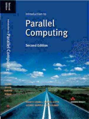 Introduction to Parallel Computing (Second Edition)