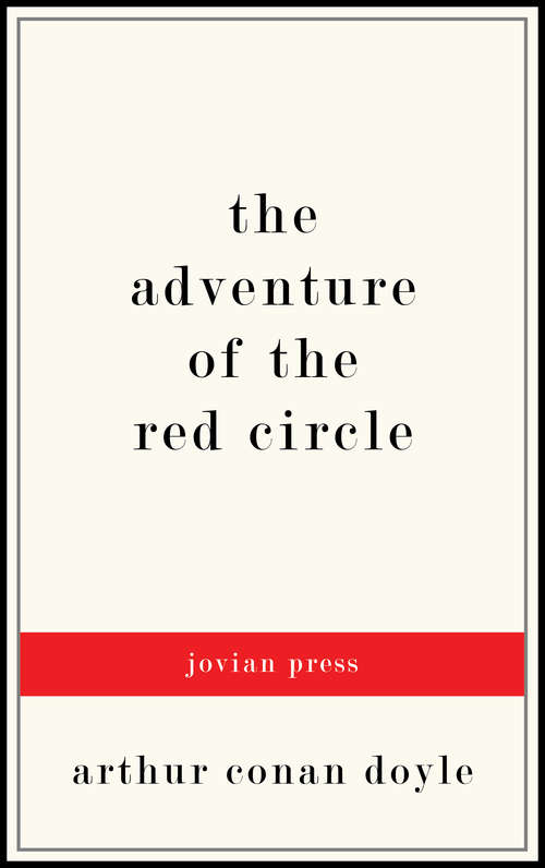 Book cover of The Adventure of the Red Circle: Revised Edition Of Original Version (Classics To Go)