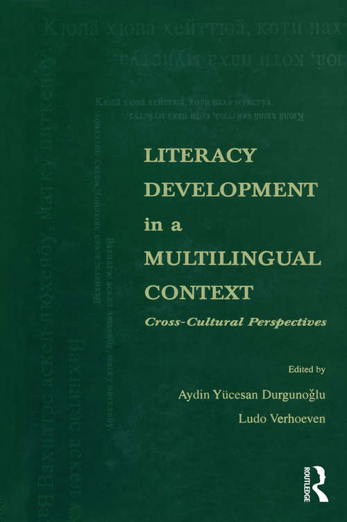 Book cover of Literacy Development in A Multilingual Context: Cross-cultural Perspectives