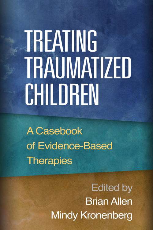 Book cover of Treating Traumatized Children