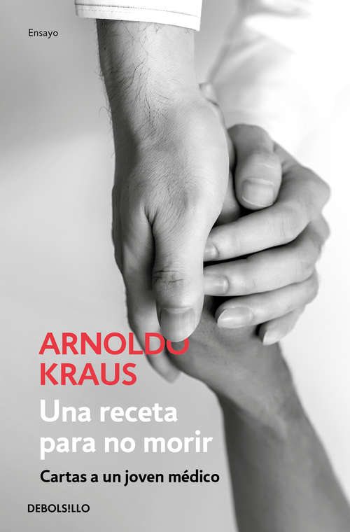 Book cover of Una receta para no morir: Cartas a un joven médico