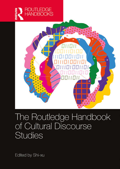 Book cover of The Routledge Handbook of Cultural Discourse Studies (Routledge Handbooks in Linguistics)