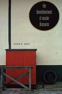 Book cover of The Disenchantment Of Secular Discourse