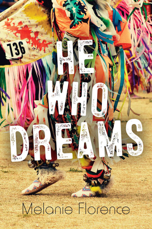 Book cover of He Who Dreams (2) (Orca Limelights)