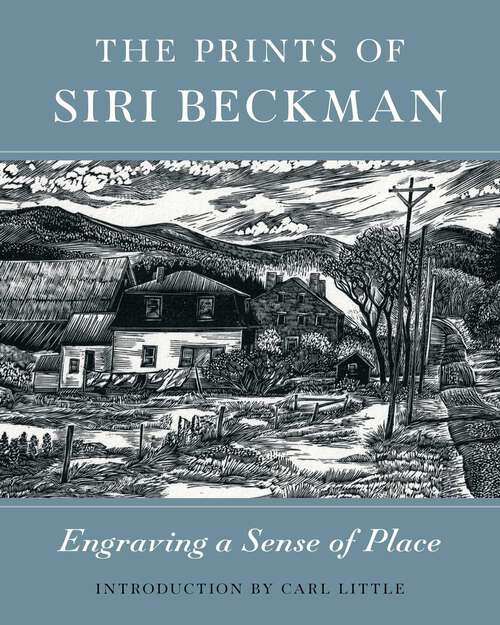 Book cover of Prints of Siri Beckman: Engraving a Sense of Place
