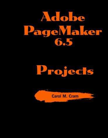 Book cover of Adobe Pagemaker 6.5 Illustrated Projects