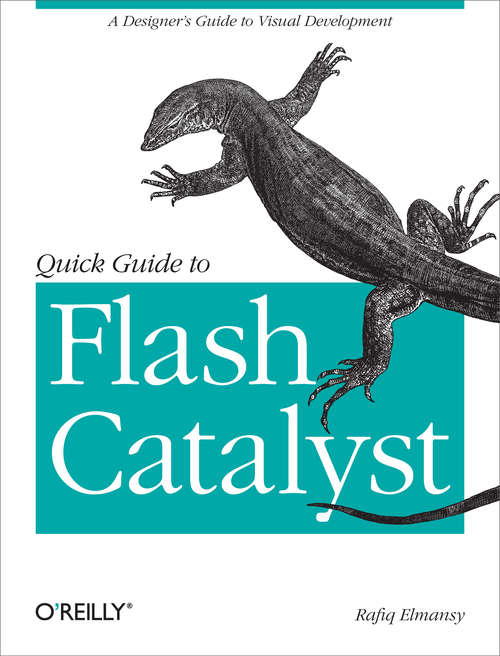 Book cover of Quick Guide to Flash Catalyst