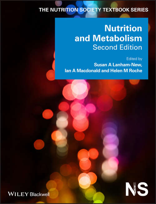 Nutrition and Metabolism (The Nutrition Society Textbook #5)