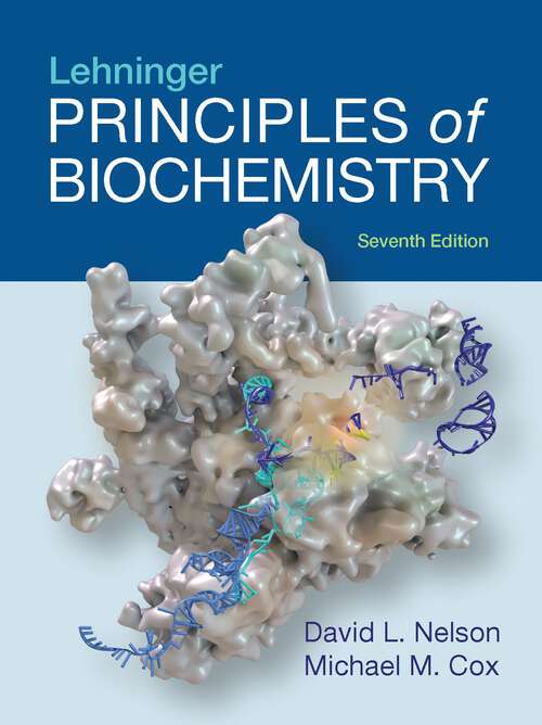 Book cover of Lehninger Principles of Biochemistry (Seventh Edition)