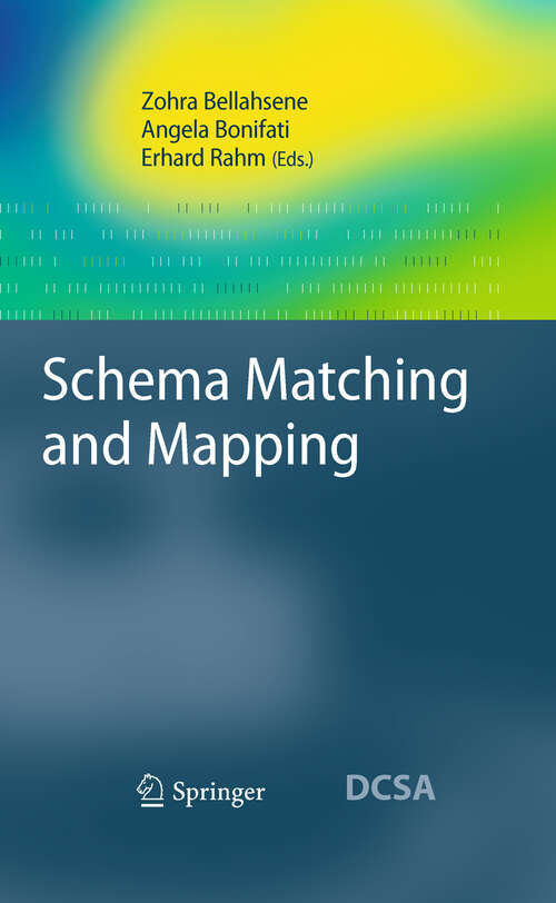 Book cover of Schema Matching and Mapping