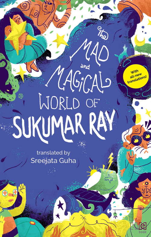 Book cover of The Mad and Magical World of Sukumar Ray