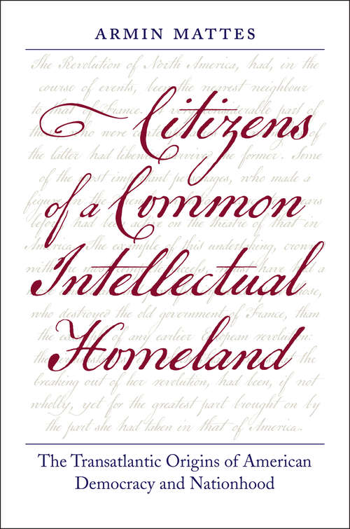 Book cover of Citizens of a Common Intellectual Homeland