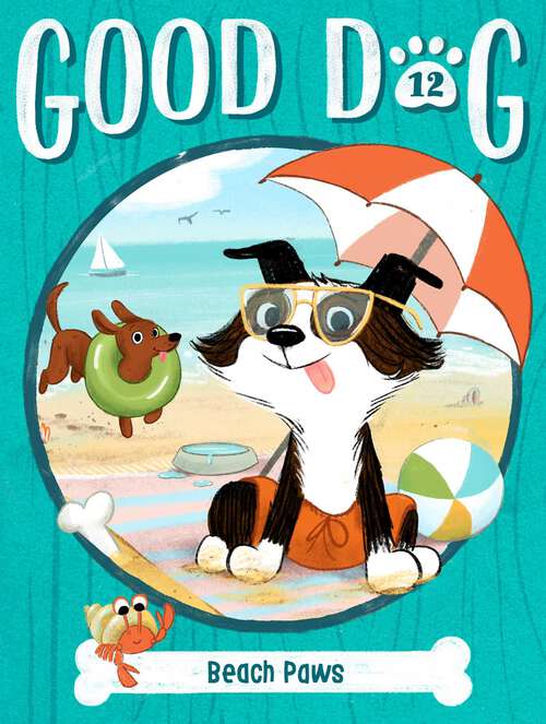 Book cover of Beach Paws (Good Dog #12)