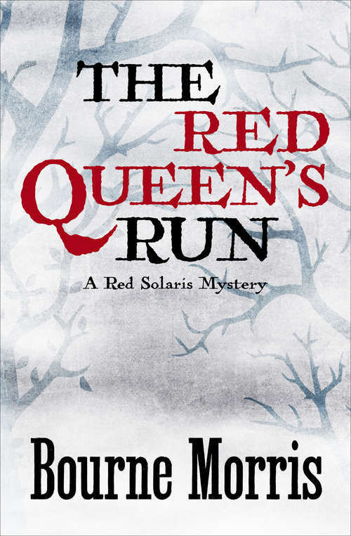The Red Queen's Run (The Red Solaris Mysteries #1)