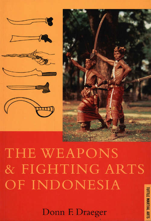 Book cover of Weapons & Fighting Arts of Indonesia