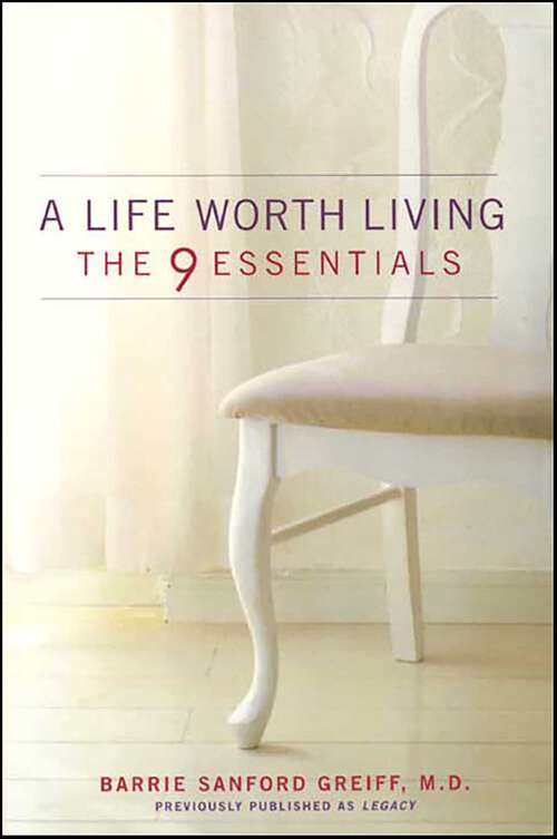 Book cover of A Life Worth Living: The 9 Essentials