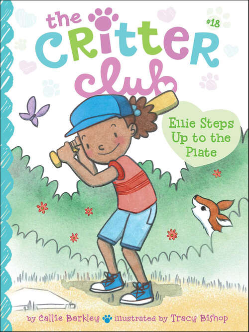 Book cover of Ellie Steps Up to the Plate (The Critter Club #18)