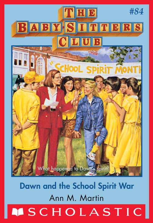Book cover of The Baby-Sitters Club #84: Dawn and the School Spirit War