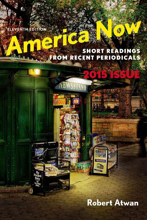 Book cover of America Now: Short Readings From Recent Periodicals, 11th Edition