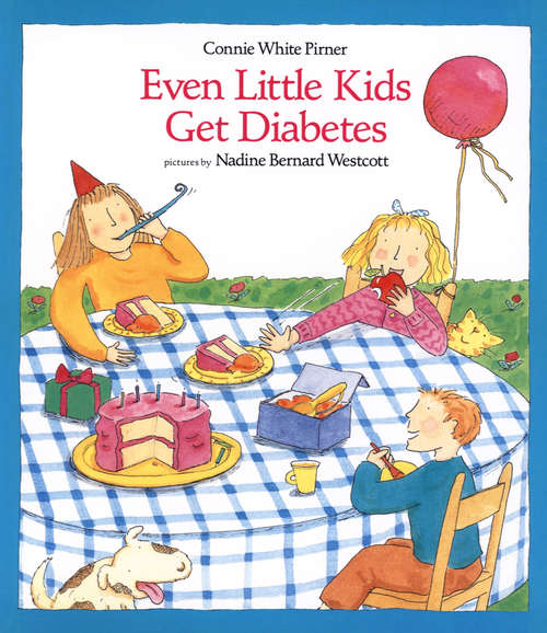 Book cover of Even Little Kids Get Diabetes