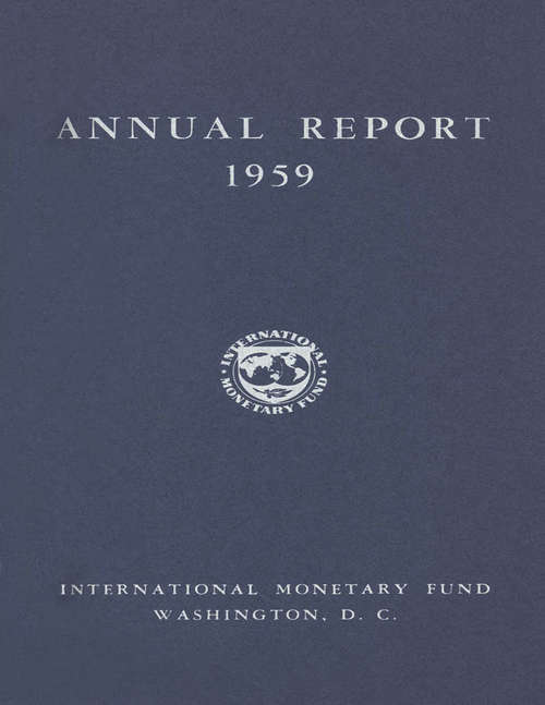 Book cover of Annual Report Of The Executive Directors For The Fiscal Year Ended April 30, 1959