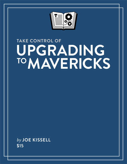 Book cover of Take Control of Upgrading to Mavericks