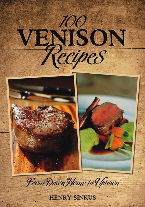 Book cover of 100 Venison Recipes