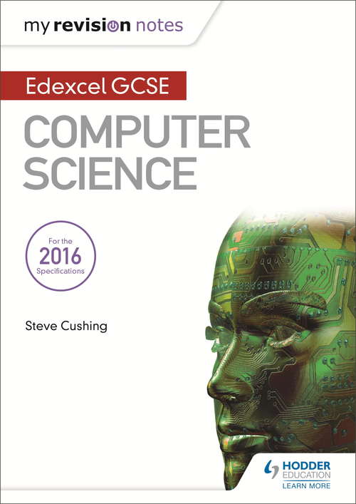 Book cover of Edexcel GCSE Computer Science My Revision Notes 2e