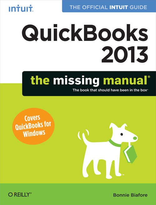 Book cover of QuickBooks 2013: The Missing Manual