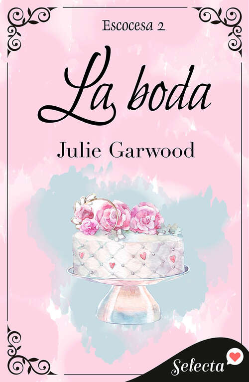 Book cover of La boda (Escocesa: Volumen 2)