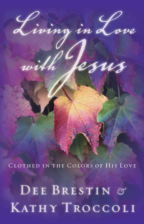 Book cover of Living in Love with Jesus