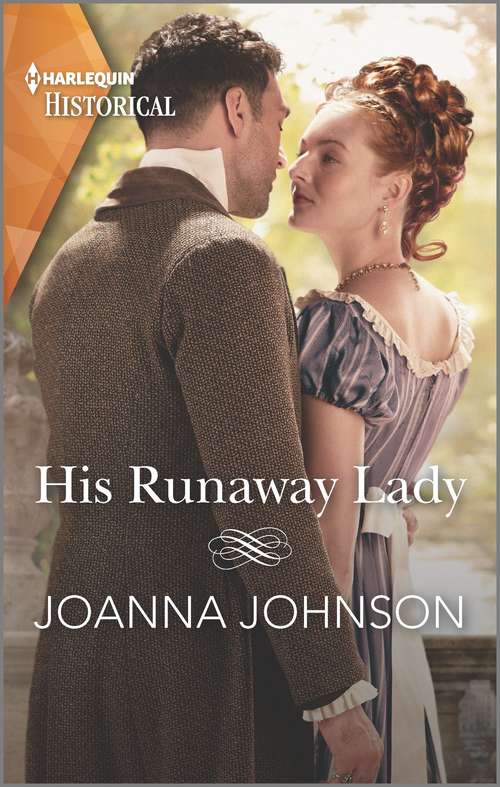 His Runaway Lady (Mills And Boon Historical Ser.)
