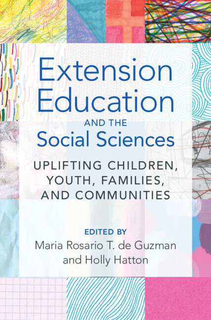 Book cover of Extension Education and the Social Sciences: Uplifting Children, Youth, Families, and Communities