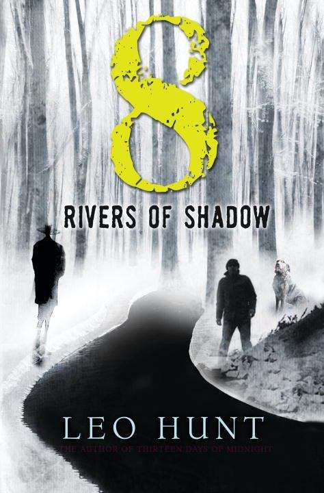 Book cover of Eight Rivers Of Shadow
