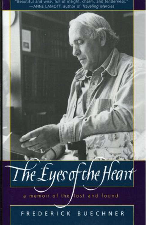 Book cover of The Eyes of the Heart: A Memoir of the Lost and Found
