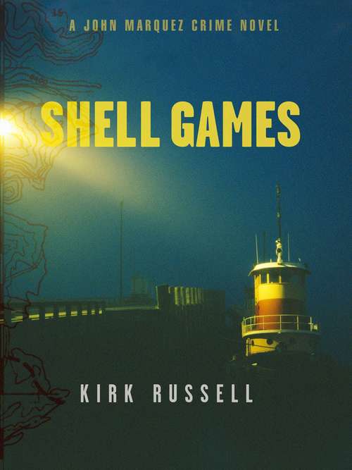Book cover of Shell Games (John Marquez #1)
